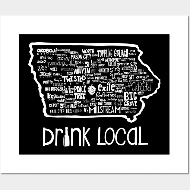 Drink Local Iowa Beer Wall Art by Chris Nixt